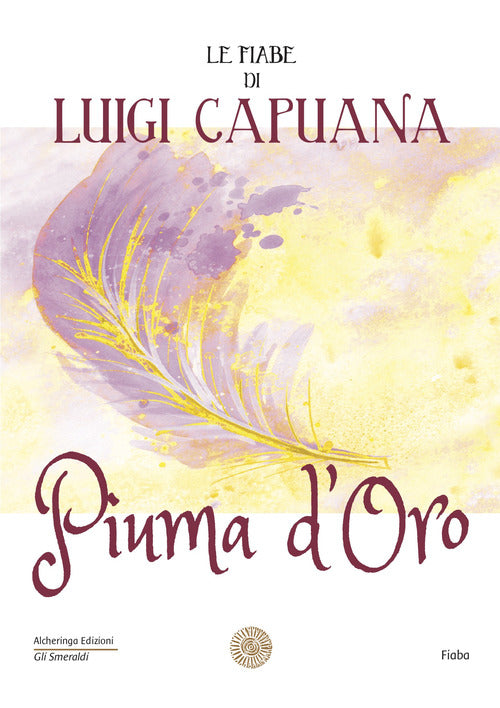 Cover of Piuma d'oro. Le fiabe di Luigi Capuana