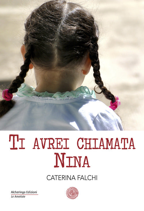 Cover of Ti avrei chiamata Nina