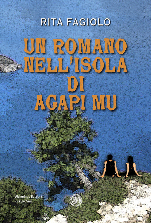 Cover of romano nell'isola di Agapi Mu