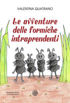 Cover of avventure delle formiche intraprendenti
