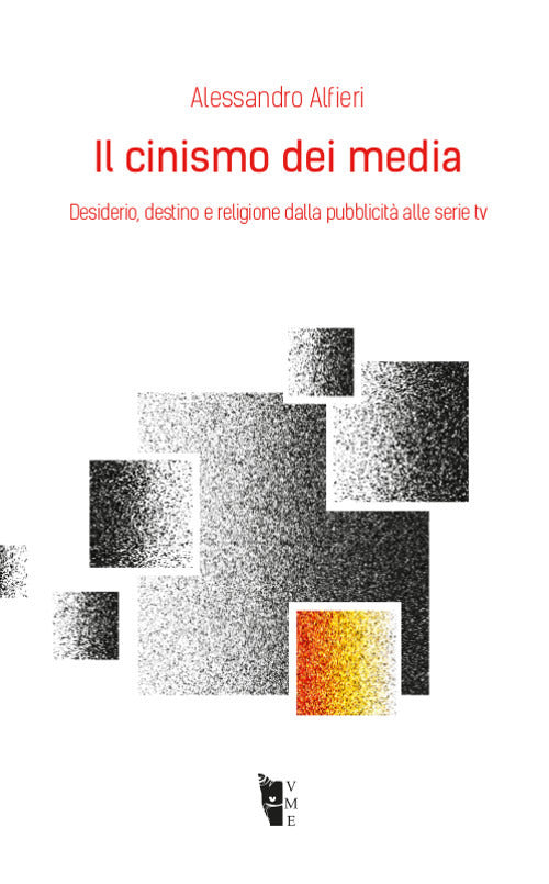 Cover of cinismo dei media. Desiderio, destino e religione dalla pubblicità alle serie tv