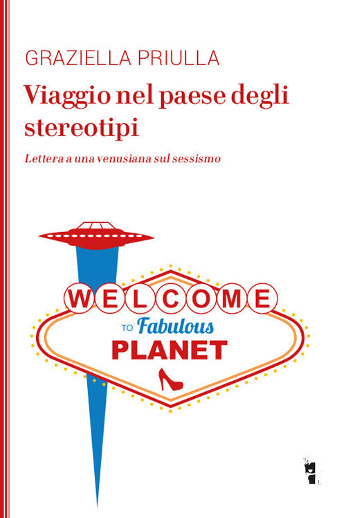 Cover of Viaggio nel paese degli stereotipi. Lettera a una venusiana sul sessismo