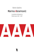 Cover of Marina Abramović. Il paradosso dell'assenza. Performance 1967-2017