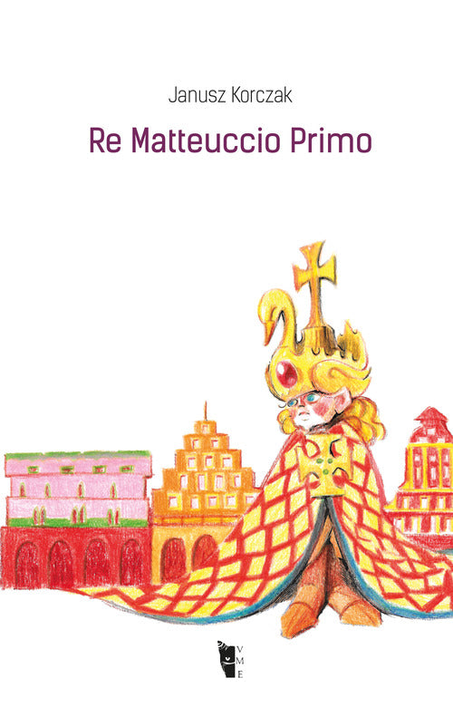 Cover of Re Matteuccio Primo