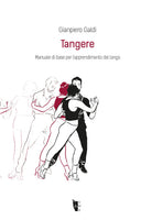 Cover of Tangere. Manuale di base per l'apprendimento del tango