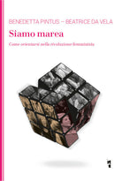 Cover of Siamo marea. Come orientarsi nella rivoluzione femminista