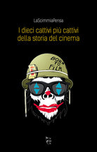 Cover of dieci cattivi più cattivi della storia del cinema