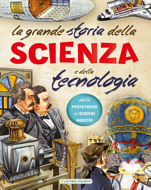 Cover of grande storia della scienza e della tecnologia