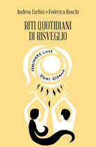 Cover of Riti quotidiani di Risveglio. Seminare luce ogni giorno