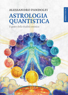 Cover of Astrologia quantistica. Il gioco della dualità cosmica