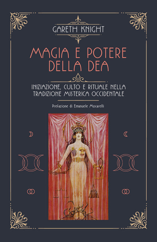 Cover of Magia e potere della Dea. Iniziazione, culto e rituale della tradizione misterica occidentale