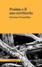 Cover of Posina e il suo territorio. Nei rapporti fisio-medico-storico-statistici