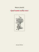 Cover of Quel tanto nella voce. Poesie 1994-2020