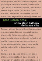 Sono stato l'albero della sua vita
