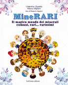 Cover of MineRARI. Il magico mondo dei minerali, comuni, rari... rarissimi