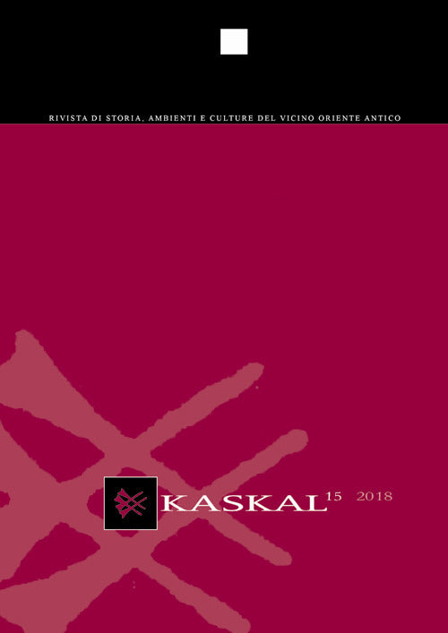 Cover of Kaskal. Rivista di storia, ambienti e culture del Vicino Oriente Antico. Ediz. italiana e inglese