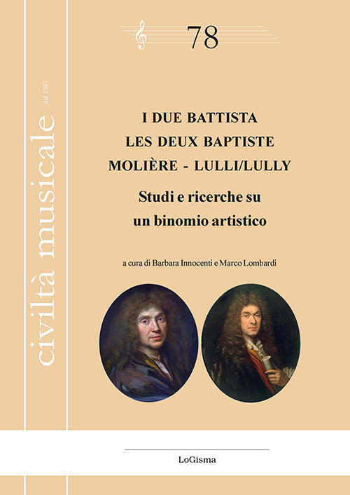 I due Battista. Studi e ricerche su un binomio artistico-Les deux Baptiste. Molire - Lulli/Lully