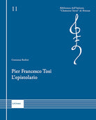 Pier Francesco Tosi. L'epistolario