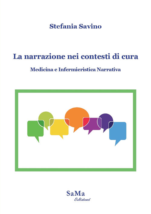 Cover of narrazione nei contesti di cura. Medicina e infermieristica narrativa