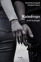 Cover of Raindrops. Sotto la pioggia