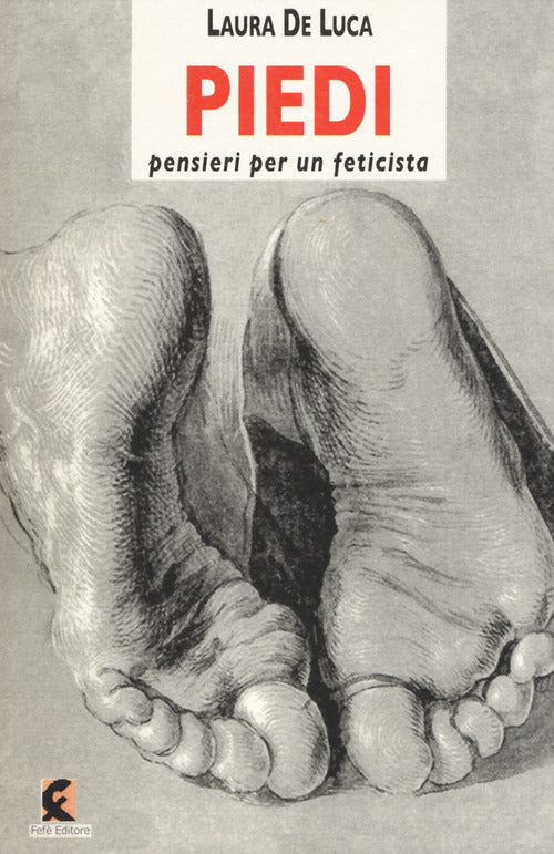 Cover of Piedi. Pensieri per un feticista