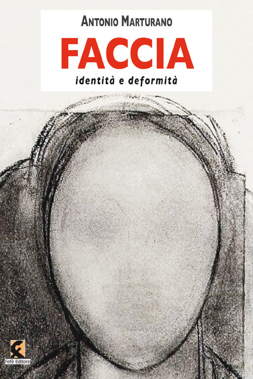 Cover of Faccia. Identità e deformità