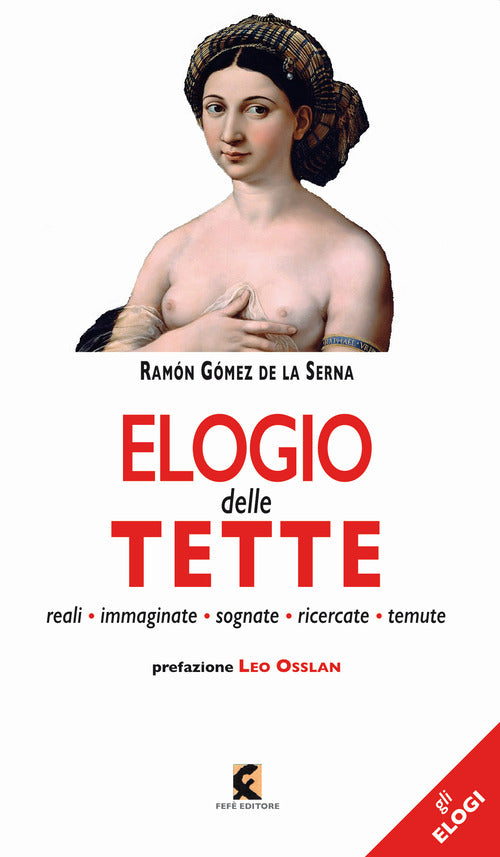 Cover of Elogio delle tette. Reali, immaginate, sognate, ricercate, temute