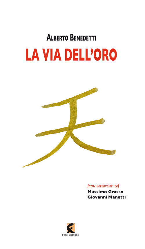 La via dell'oro
