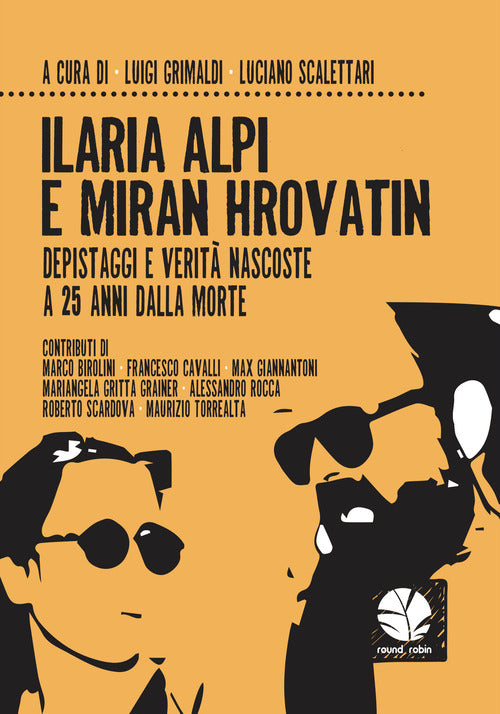 Cover of Ilaria Alpi e Miran Hrovatin. Depistaggi e verità nascoste a 25 anni dalla morte