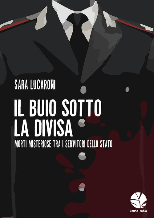 Cover of buio sotto la divisa. Morti misteriose tra i servitori dello Stato