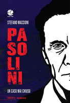 Cover of Pasolini. Un caso mai chiuso