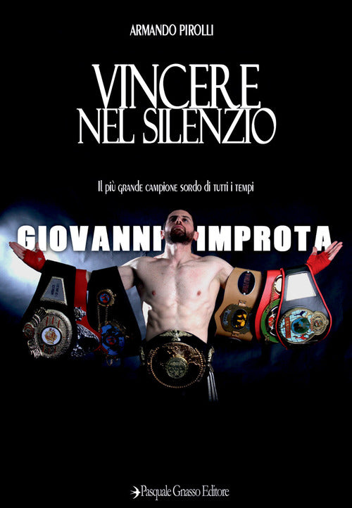 Cover of Vincere nel silenzio. Il più grande campione sordo di tutti i tempi