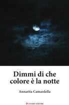 Cover of Dimmi di che colore è la notte