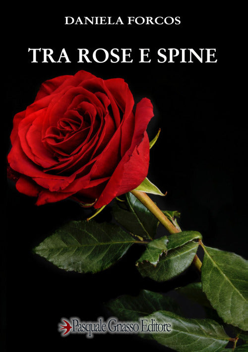 Cover of Tra rose e spine