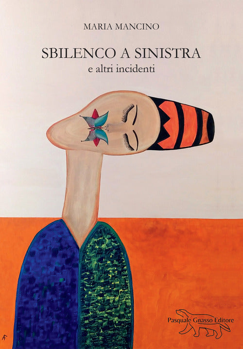 Cover of Sbilenco a sinistra e altri incidenti