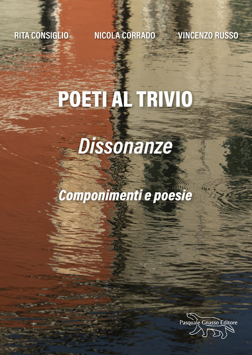 Cover of Poeti al trivio. Dissonanze