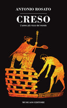 Cover of Creso. L'uomo più ricco del mondo