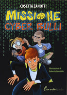 Cover of Missione cyber bulli