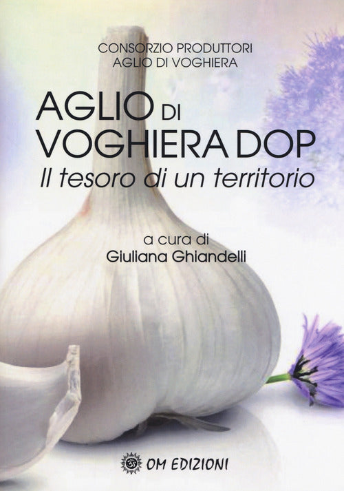 Cover of aglio di Voghiera DOP. Il tesoro di un territorio