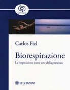 Cover of Biorespirazione. La respirazione come arte della presenza