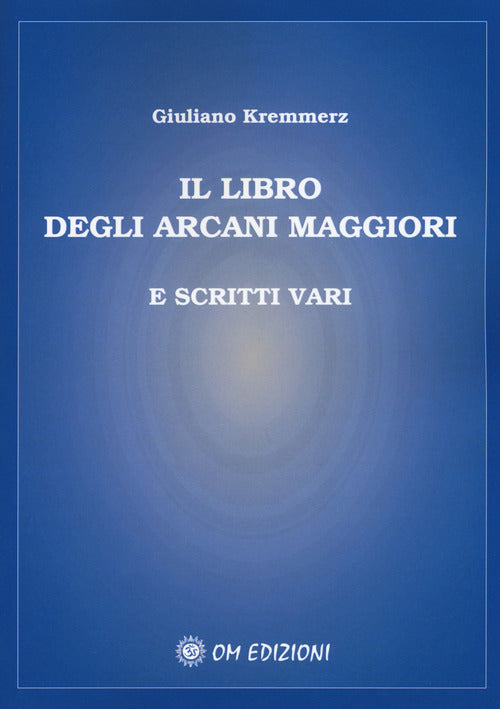 Cover of libro degli Arcani Maggiori e scritti vari