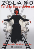 Cover of Tafti la sacerdotessa. Camminando dal vivo in un film