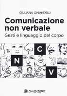 Cover of Comunicazione non verbale. Gesti e linguaggio del corpo