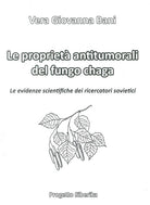 Cover of proprietà antitumorali del fungo chaga