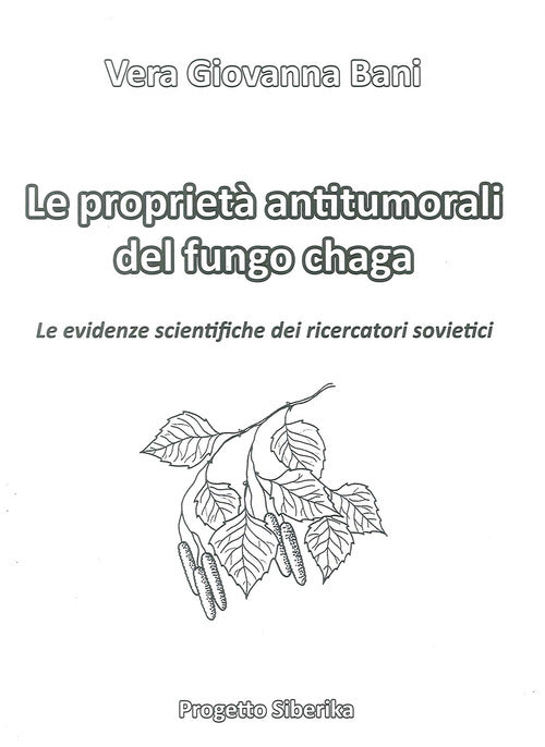 Cover of proprietà antitumorali del fungo chaga
