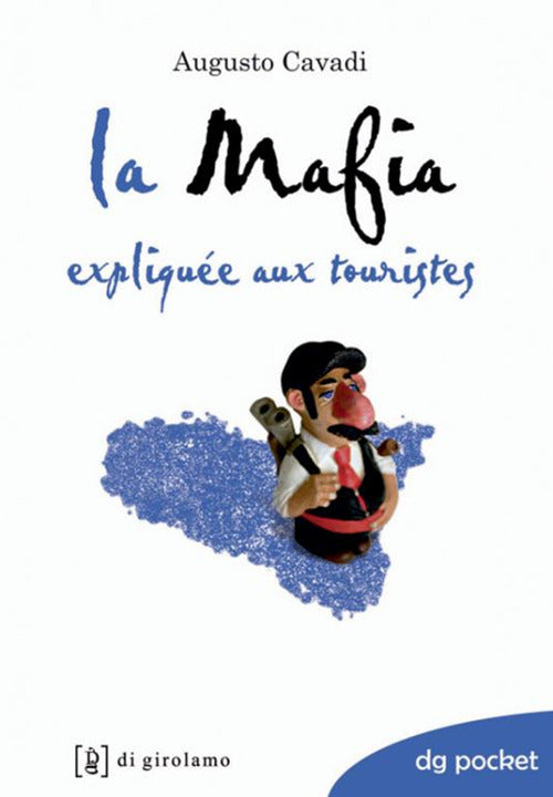 Cover of mafia expliquée aux touristes