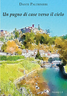 Un pugno di case verso il cielo