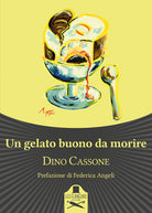 Cover of gelato buono da morire