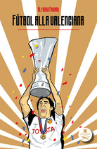 Cover of Fútbol alla valenciana