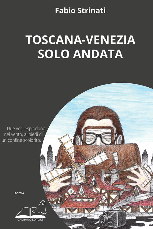 Cover of Toscana-Venezia solo andata